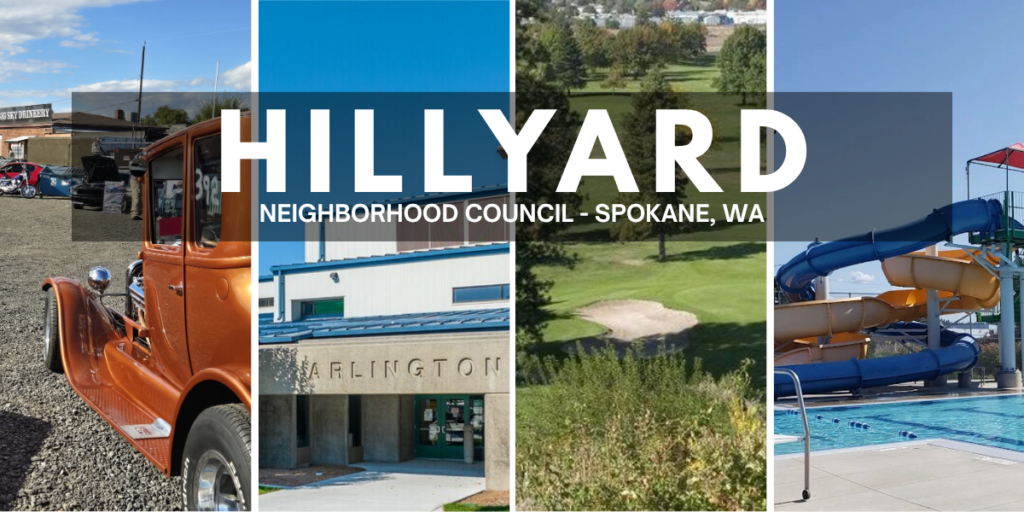 Cover photo that says Hillyard Neighborhood Council, Spokane, WA. Includes photos of a school, vintage car, public swimming pool, and a golf course. 